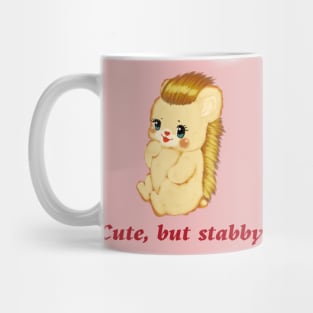 Cute, But Stabby Mug